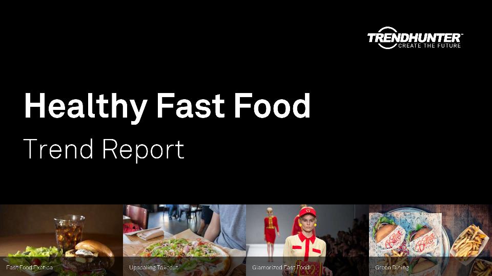 Healthy Fast Food Trend Report Research