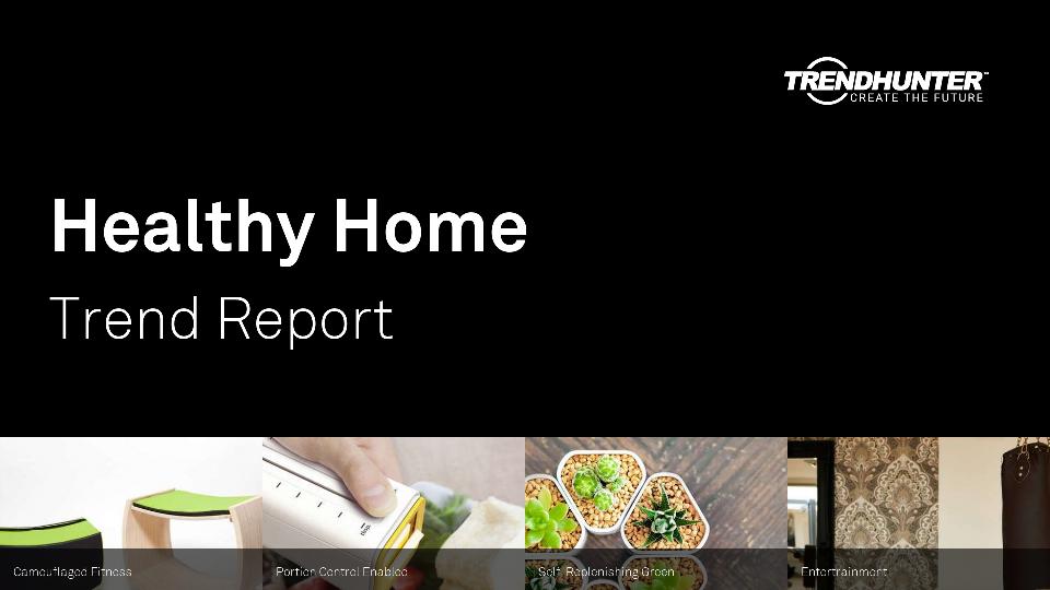 Healthy Home Trend Report Research
