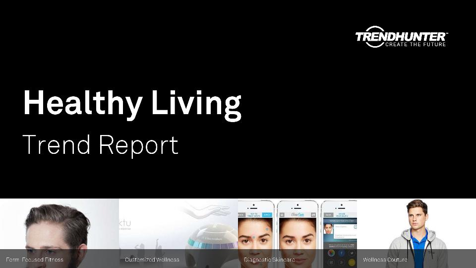 Healthy Living Trend Report Research