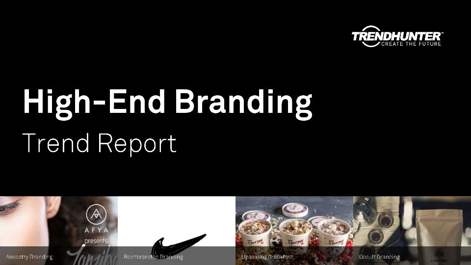 High-End Branding Trend Report Research