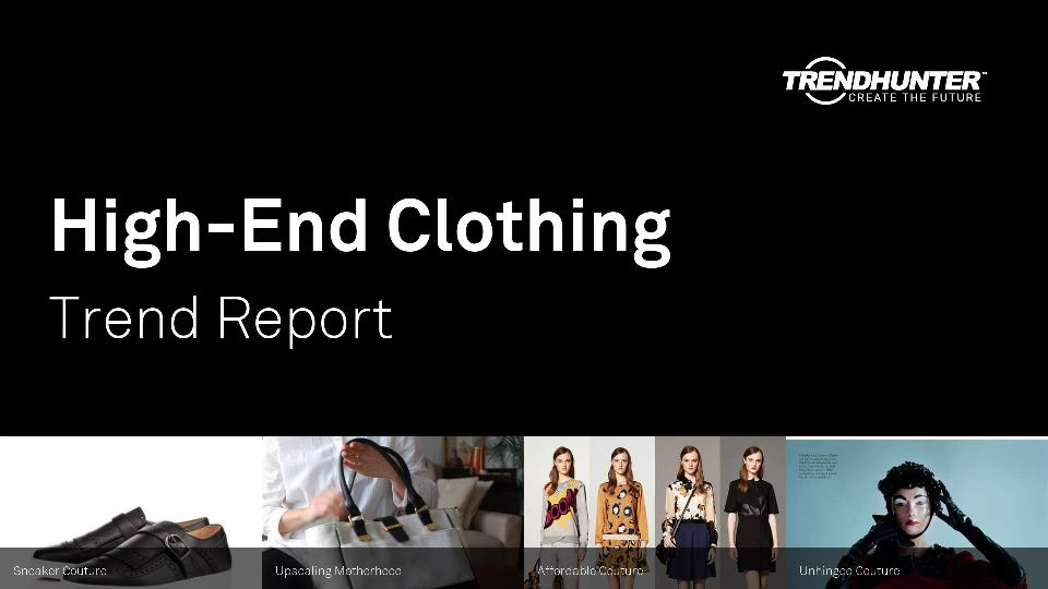 High-End Clothing Trend Report Research