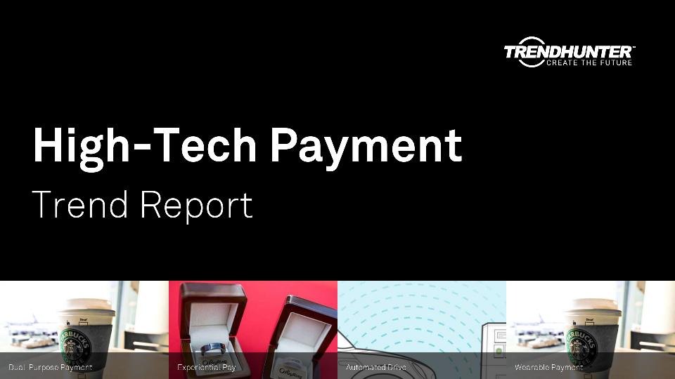 High-Tech Payment Trend Report Research