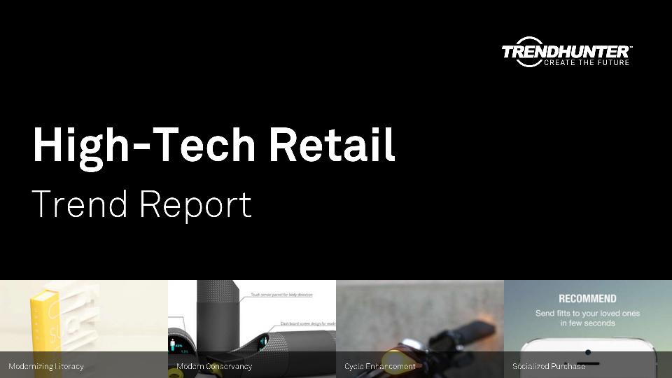 High-Tech Retail Trend Report Research