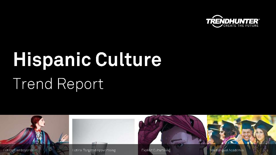 Hispanic Culture Trend Report Research