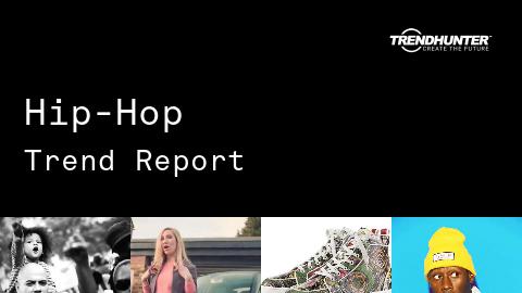 Hip-Hop Trend Report and Hip-Hop Market Research