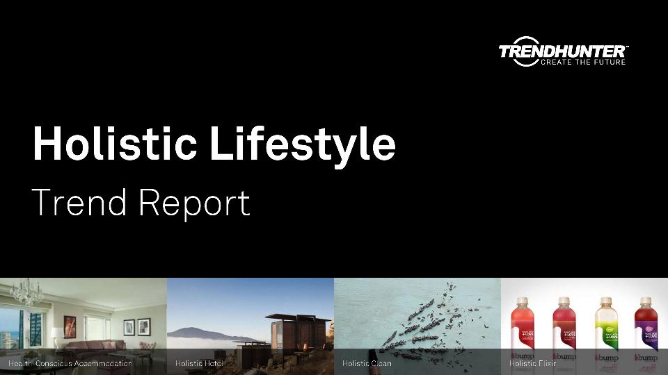 Holistic Lifestyle Trend Report Research