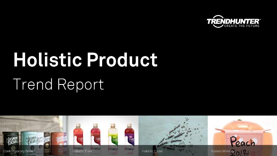 Holistic Product Trend Report Research