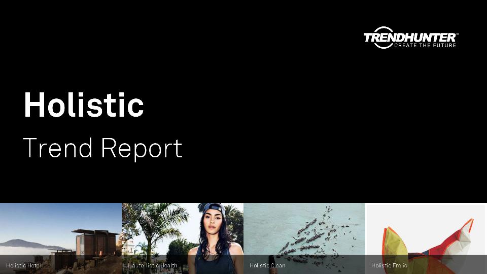 Holistic Trend Report Research