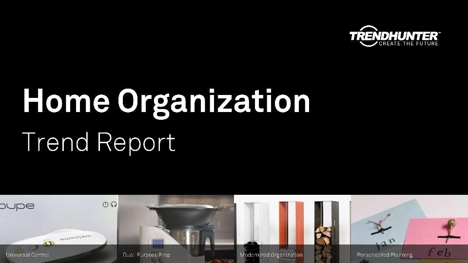 Home Organization Trend Report Research