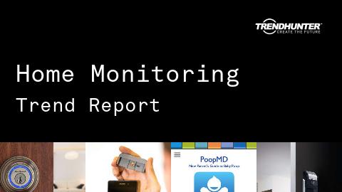 Home Monitoring Trend Report and Home Monitoring Market Research
