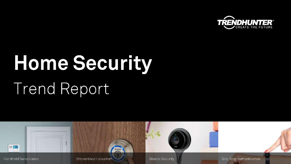 Home Security Trend Report Research