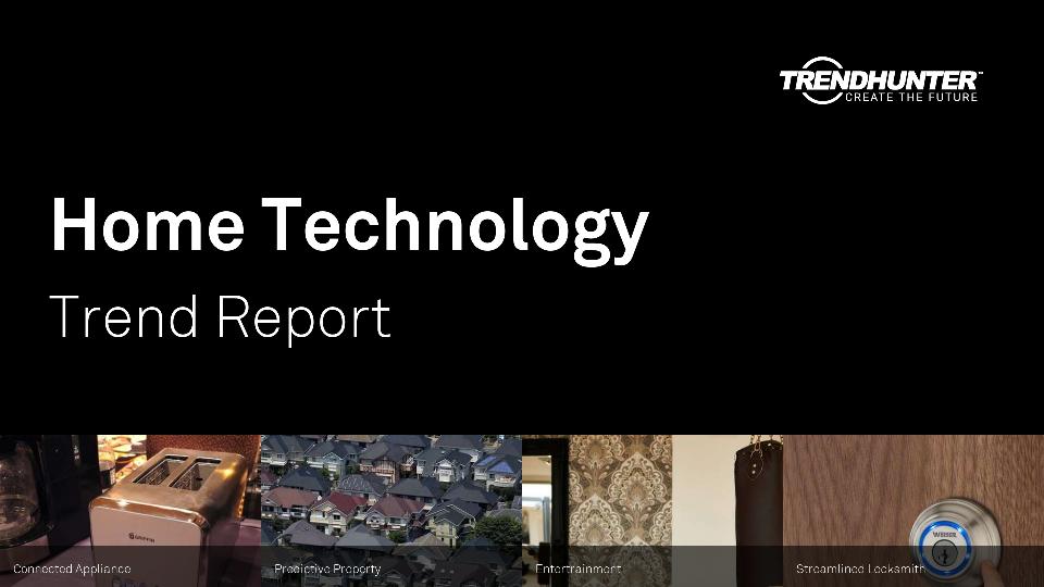 Home Technology Trend Report Research