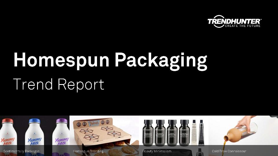 Homespun Packaging Trend Report Research
