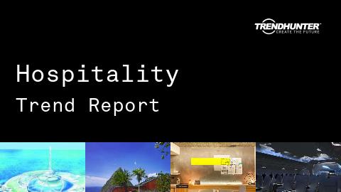 Hospitality Trend Report and Hospitality Market Research