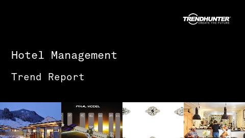 Hotel Management Trend Report and Hotel Management Market Research