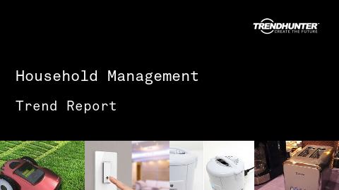 Household Management Trend Report and Household Management Market Research
