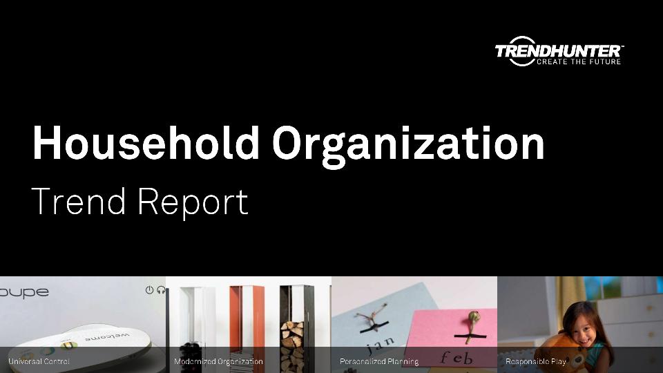 Household Organization Trend Report Research