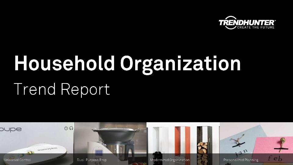 Household Organization Trend Report Research