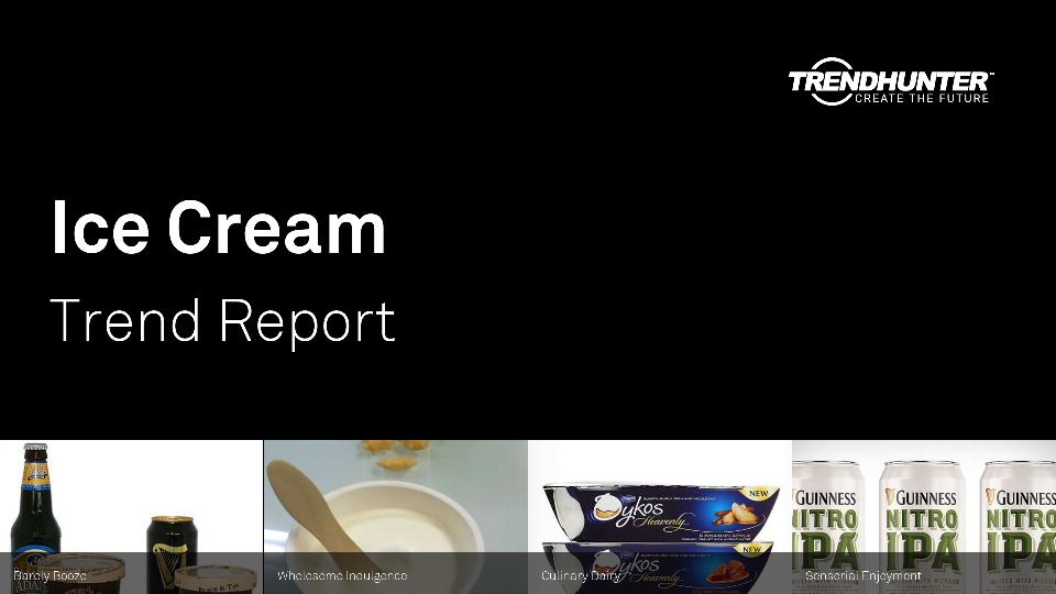 Ice Cream Trend Report Research