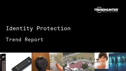 Identity Protection Trend Report and Identity Protection Market Research