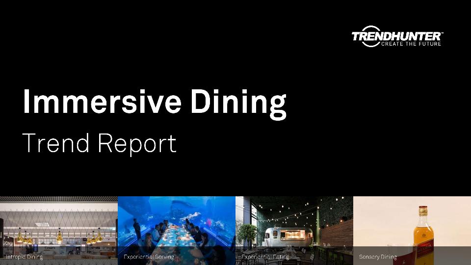 Immersive Dining Trend Report Research