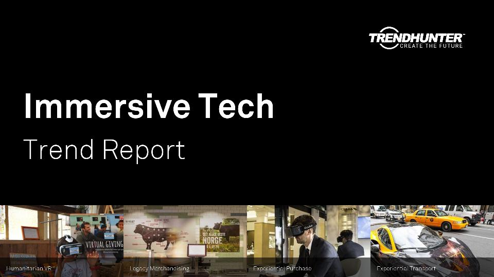 Immersive Tech Trend Report Research