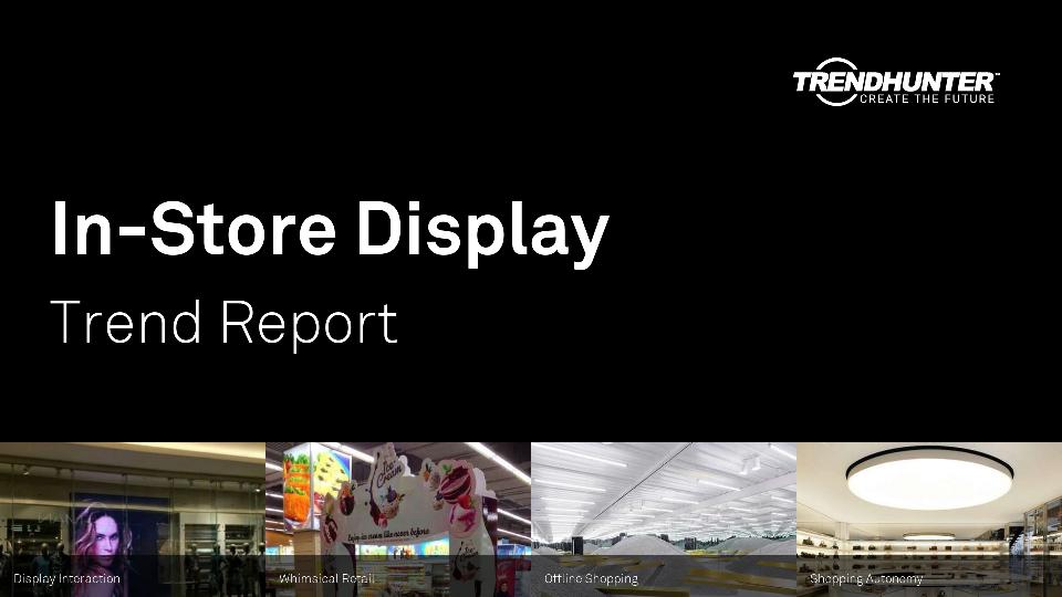 In-Store Display Trend Report Research
