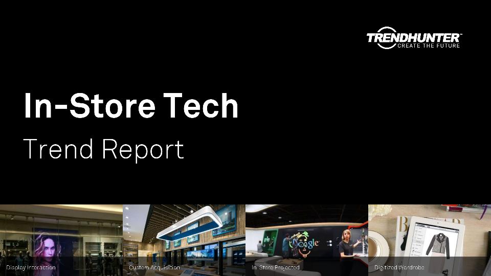 In-Store Tech Trend Report Research