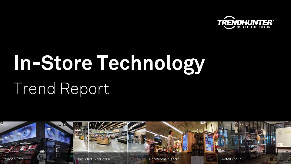 In-Store Technology Trend Report Research