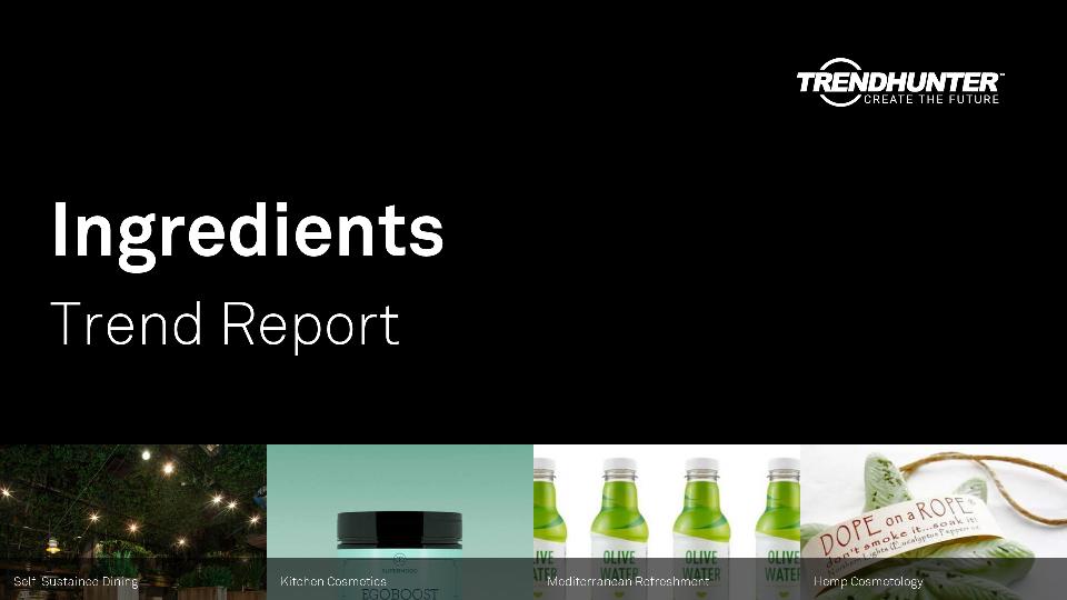 Ingredients Trend Report Research