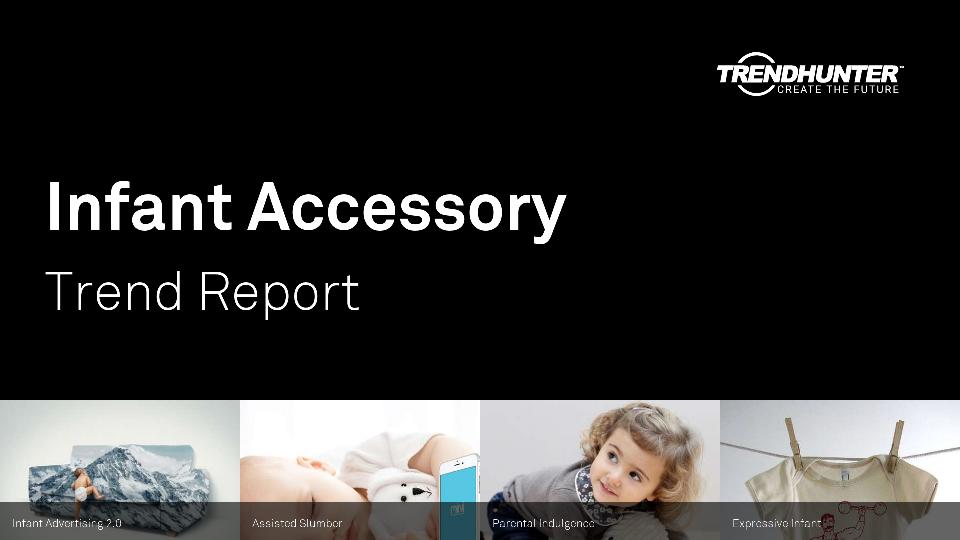 Infant Accessory Trend Report Research