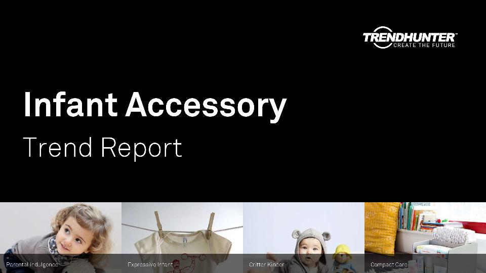 Infant Accessory Trend Report Research