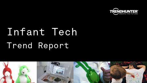 Infant Tech Trend Report and Infant Tech Market Research