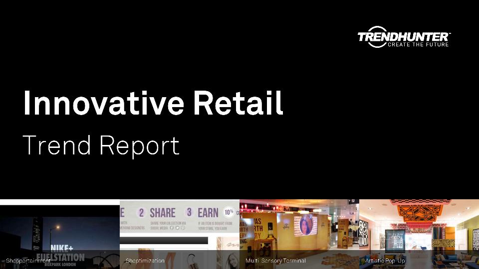 Innovative Retail Trend Report Research