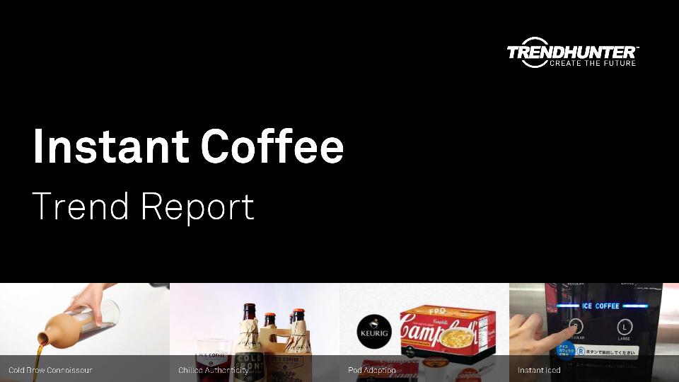 Instant Coffee Trend Report Research