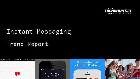 Instant Messaging Trend Report and Instant Messaging Market Research