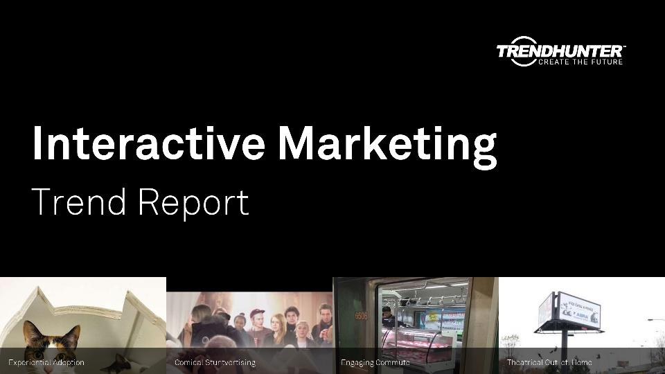 Interactive Marketing Trend Report Research