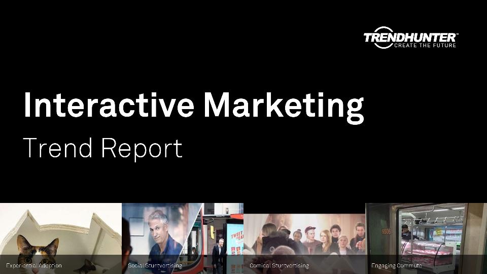 Interactive Marketing Trend Report Research