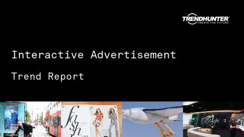 Interactive Advertisement Trend Report and Interactive Advertisement Market Research