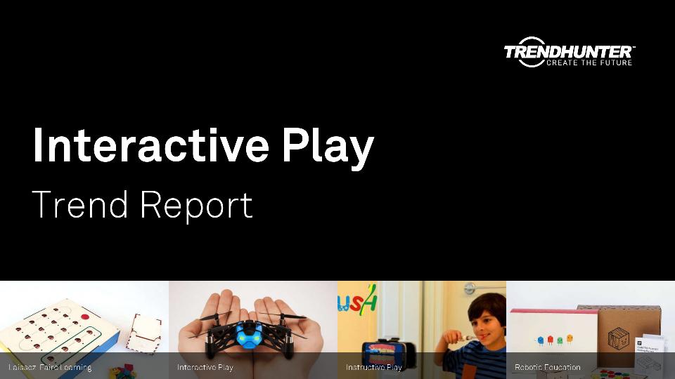 Interactive Play Trend Report Research