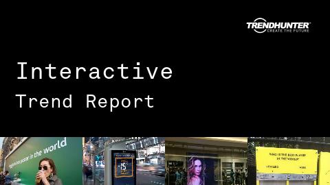 Interactive Trend Report and Interactive Market Research
