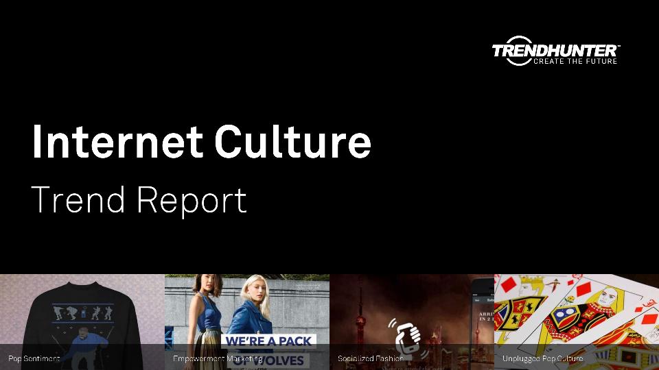 Internet Culture Trend Report Research