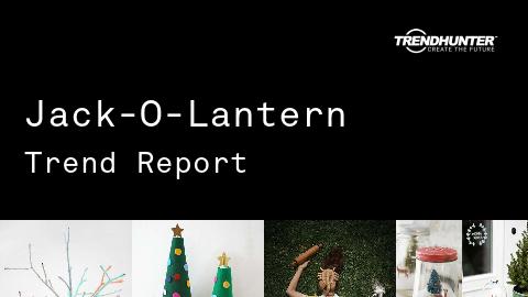Jack-O-Lantern Trend Report and Jack-O-Lantern Market Research