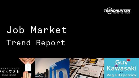 Job Market Trend Report and Job Market Market Research