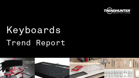 Keyboards Trend Report and Keyboards Market Research