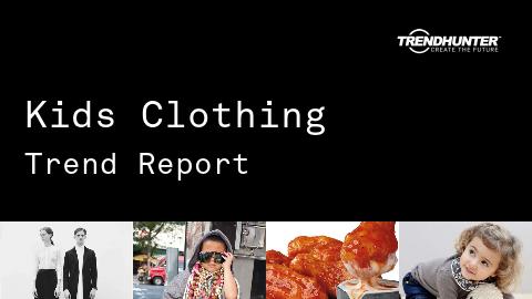 Kids Clothing Trend Report and Kids Clothing Market Research