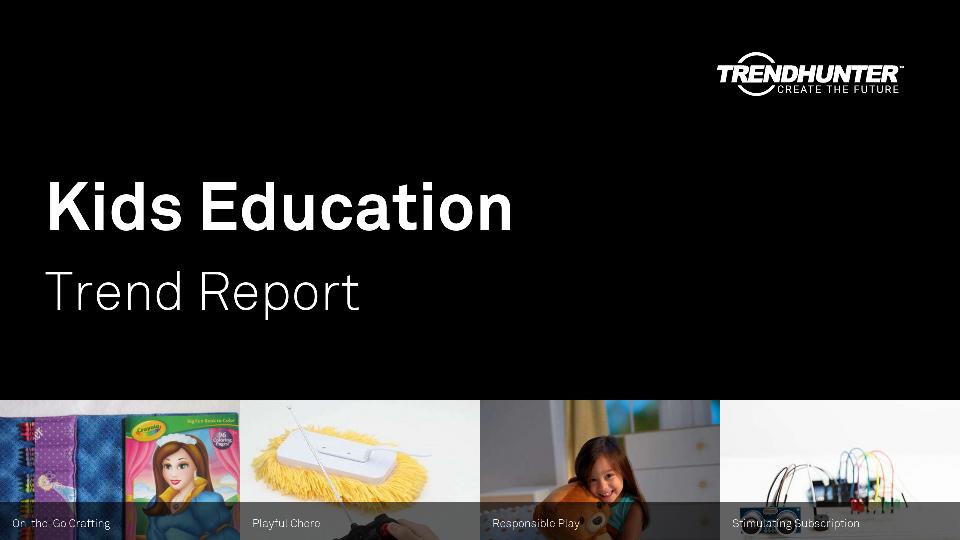 Kids Education Trend Report Research
