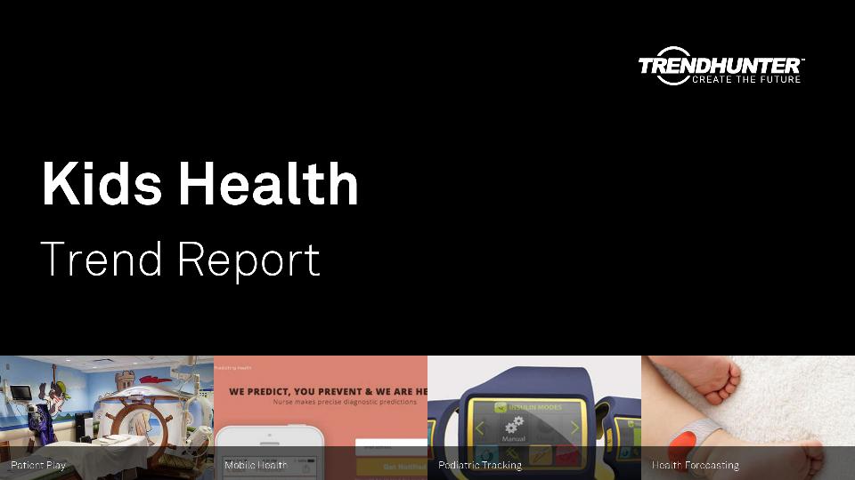 Kids Health Trend Report Research