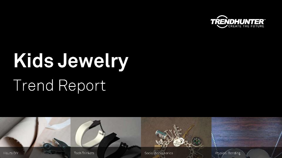 Kids Jewelry Trend Report Research