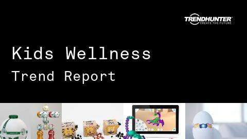 Kids Wellness Trend Report and Kids Wellness Market Research